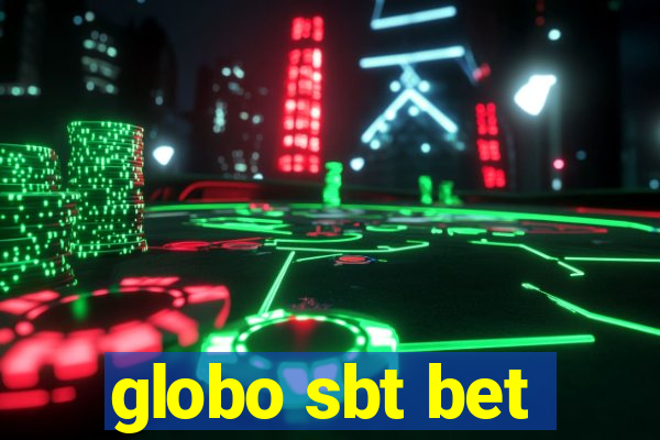 globo sbt bet